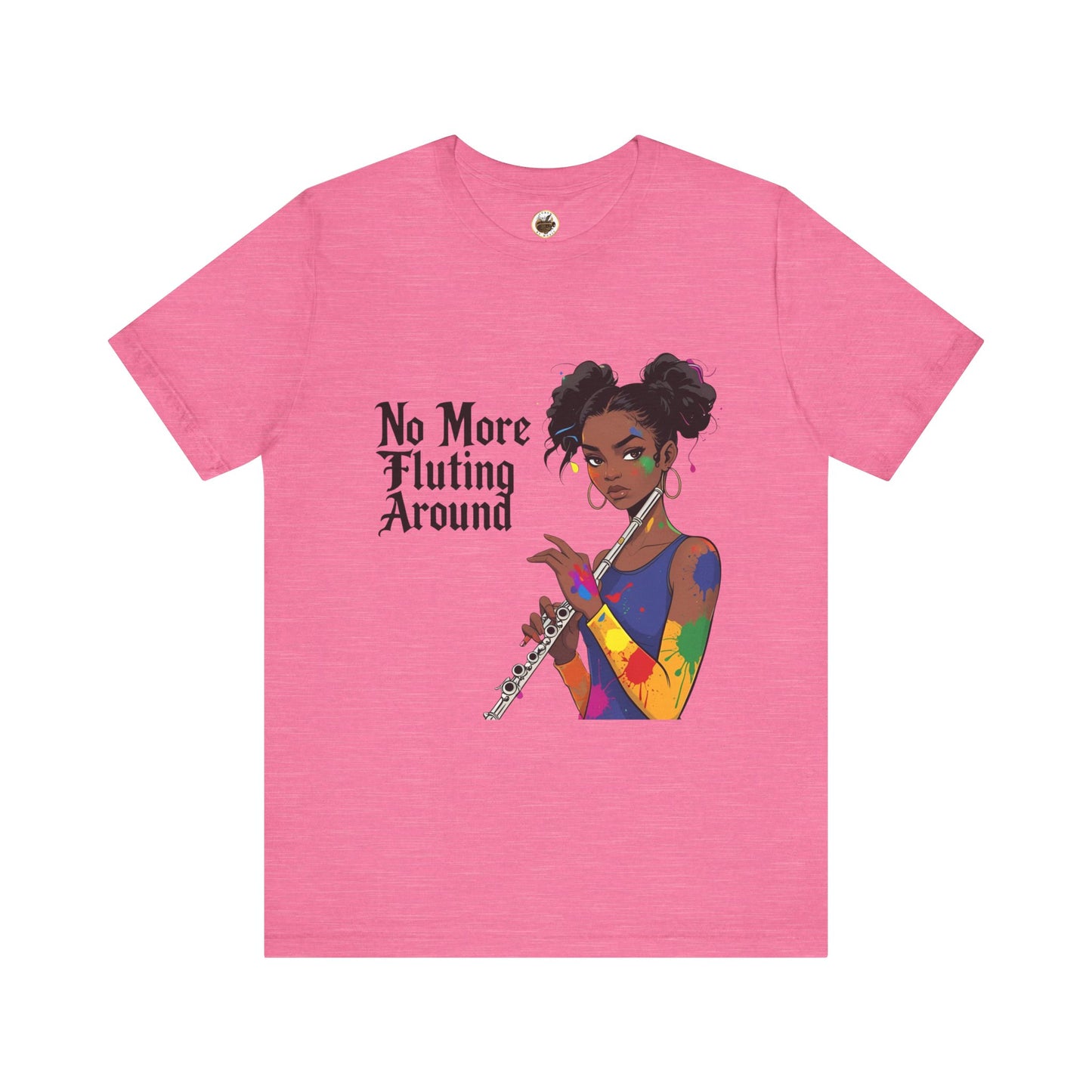 "No More Fluting Around" Unisex Musician Tee