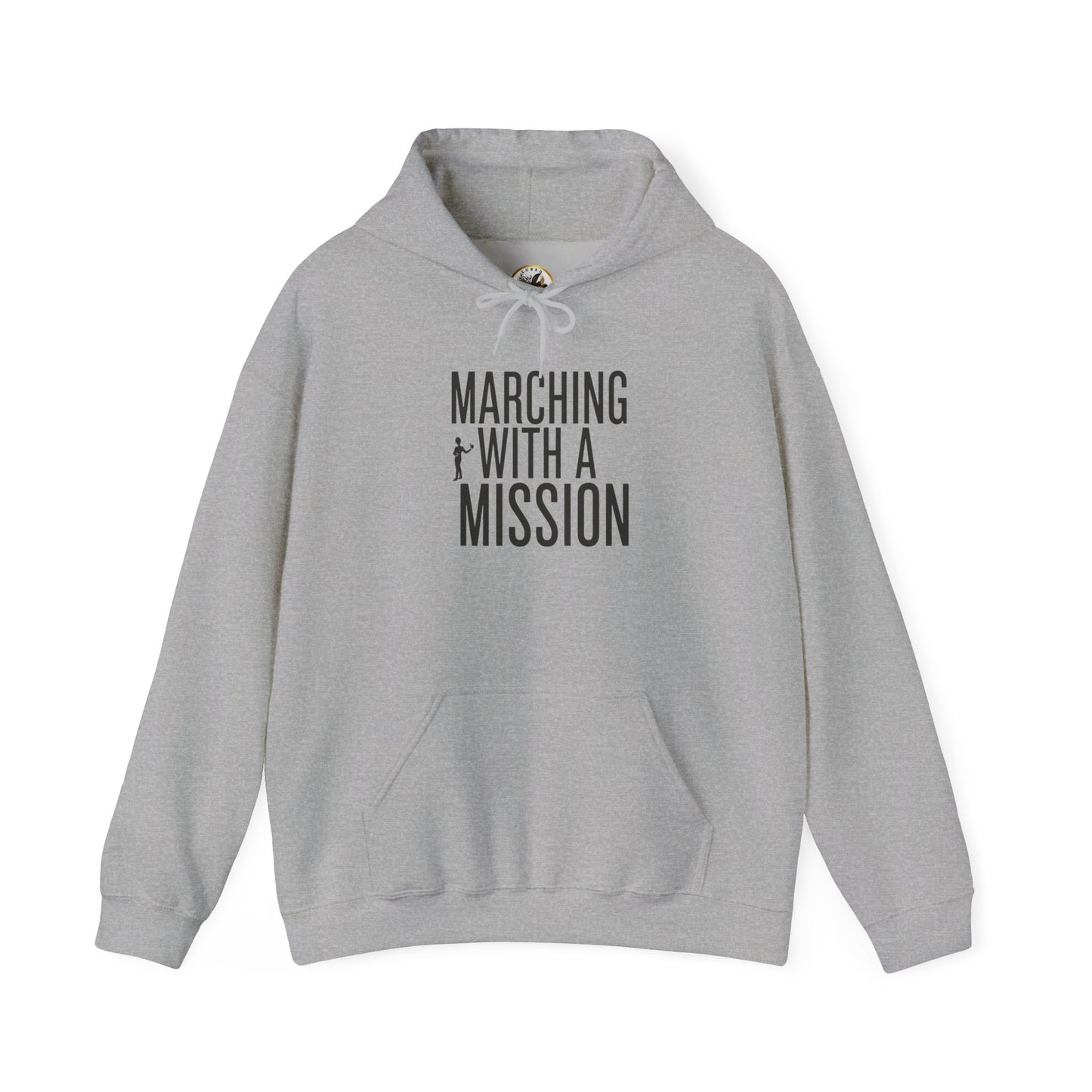 "Marching With a Mission" Hoodie
