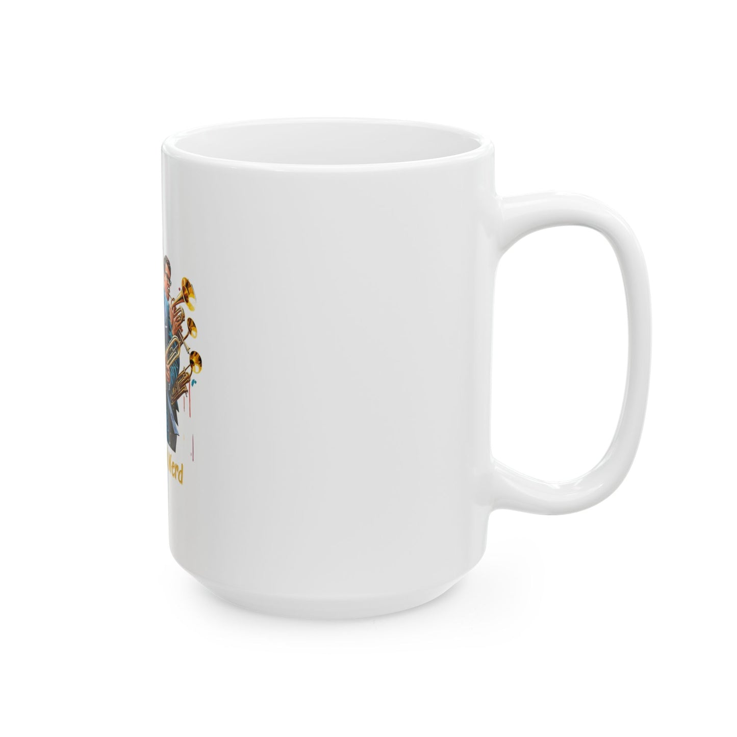 "Band Nerd" Ceramic Mug, (11oz, 15oz)